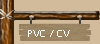 PVC / CV